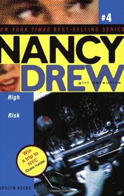 High Risk (Nancy Drew: All New Girl Detective #4)