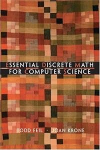 Essential Discrete Math for Computer Science by Todd Feil