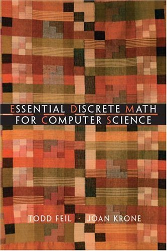 Essential Discrete Math for Computer Science by Todd Feil