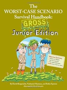 Worst-Case Scenario Survival Handbook Gross Junior Edition