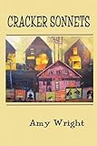 Amy Wright, "Cracker Sonnets" (BrickRoad Poetry Press, 2016)