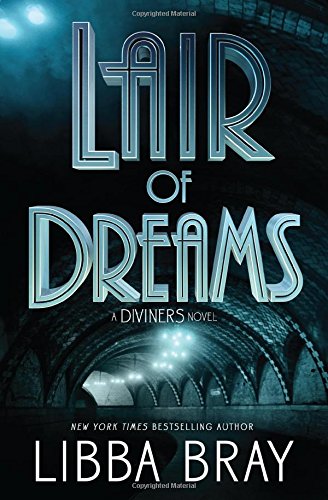 Lair of dreams by Libba Bray