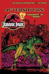 Jurassic Park 5: Aftershocks! by Steve Englehart 				  						  					 		 			  					  		                  	                   		                  			(Adapter)