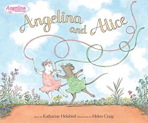 Angelina and Alice (Angelina Ballerina)