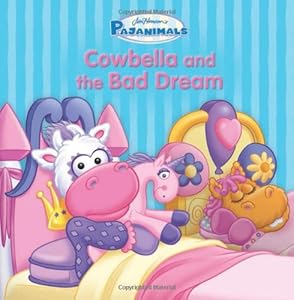 Pajanimals: Cowbella and the Bad Dream