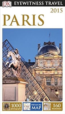 DK Eyewitness Travel Guide: Paris