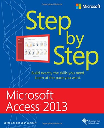 Microsoft Access 2013 Step by Step by Joan Lambert