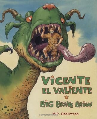 Vicente el Valiente/Big Brave Brian (English and Spanish Edition)