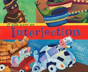 If You Were an Interjection (Word Fun)