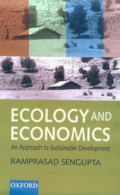 Ecology and Economics: An Approach to Sustainable Development