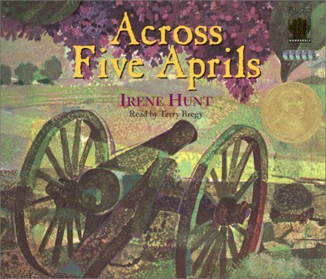 Across Five Aprils by Irene Hunt