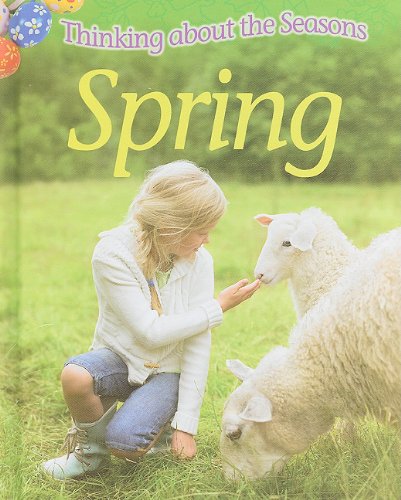Spring (Thinking about the Seasons) by Clare Collinson
