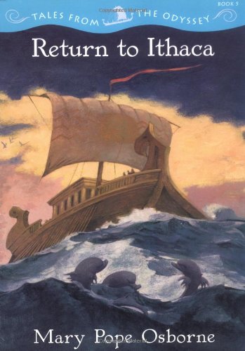 Tales from the Odyssey: Return to Ithaca - Book #5 by Mary Pope Osborne