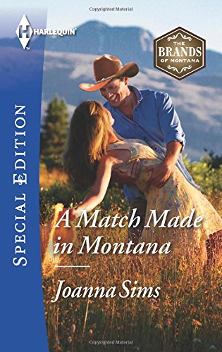A Match Made in Montana by Joanna Sims