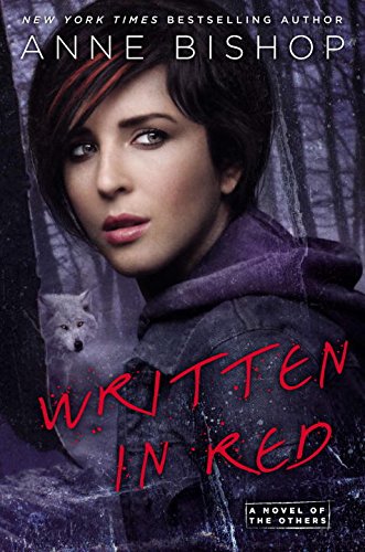 Written in Red: A Novel of the Others by Anne Bishop
