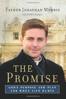 The Promise: God's Purpose and Plan for When Life Hurts