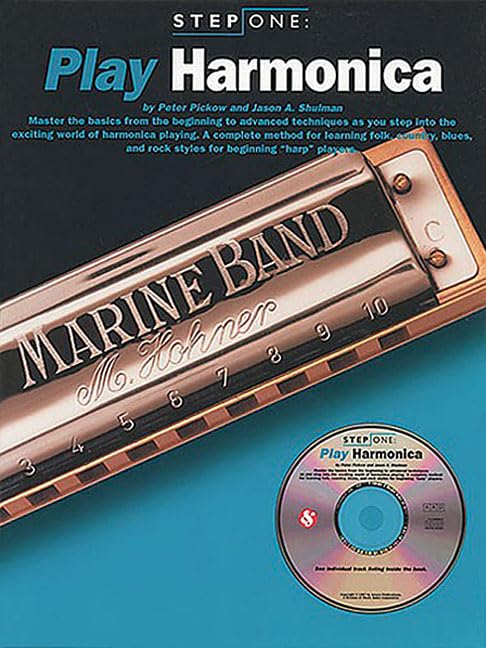 Step One: Play Harmonica by Jason A. Shulman