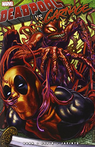 Deadpool vs. Carnage by Cullen Bunn  ,