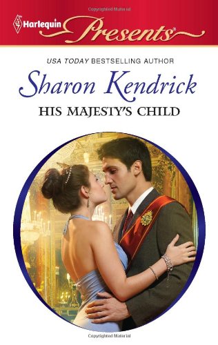 His Majesty's Child by Sharon Kendrick