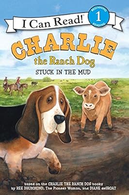Charlie the Ranch Dog: Stuck in the Mud