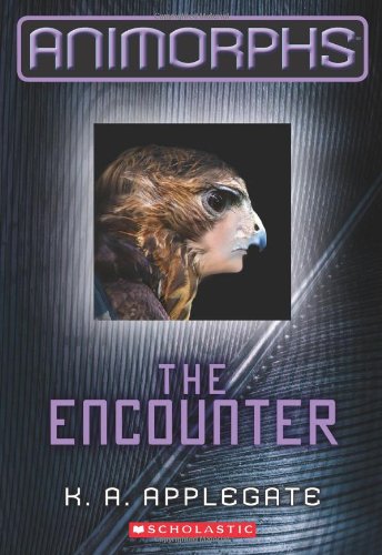 Animorphs #3: The Encounter by K.A. Applegate