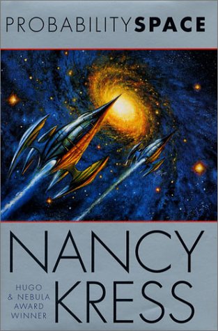 Probability Space (Probability Trilogy) by Nancy Kress