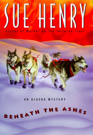Beneath the ashes by Sue Henry