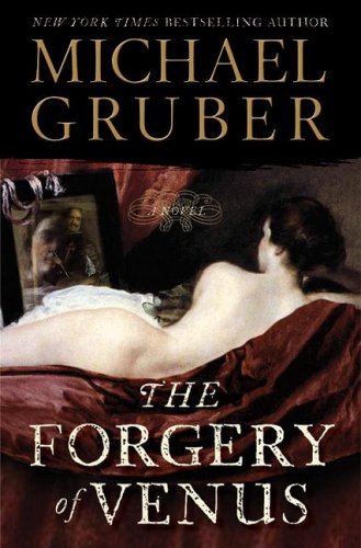 The Forgery of Venus: A Novel by Michael Gruber