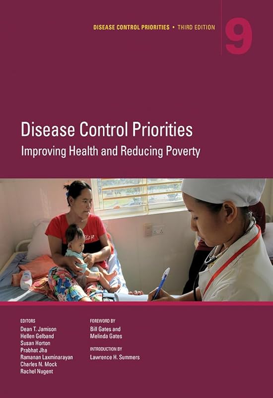 Disease Control Priorities, Third Edition (Volume 9): Improving Health and Reducing Poverty by Dean T. Jamison