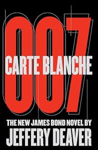 Carte Blanche: The New James Bond Novel