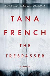 The Trespasser: A Novel