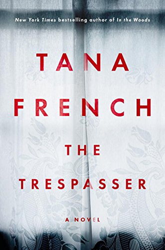 The Trespasser: A Novel by Tana French