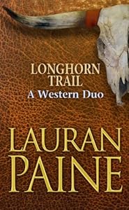 Longhorn Trail: A Western Duo