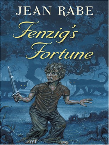 Fenzig's Fortune (Five Star Science Fiction & Fantasy) by Jean Rabe