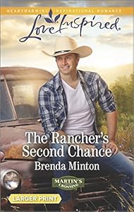 The Rancher's Second Chance by Brenda Minton