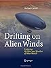 Drifting on Alien Winds: Exploring the Skies and Weather of Other Worlds