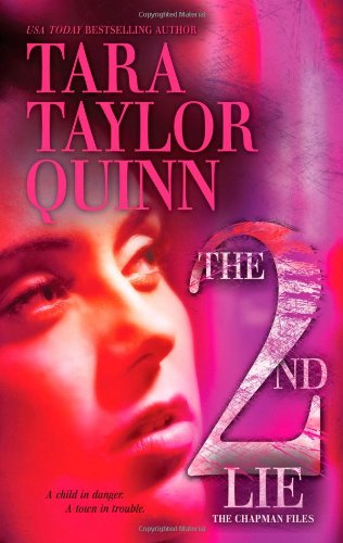 The Second Lie (The Chapman Files) by Tara Taylor Quinn