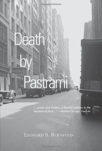 Death by Pastrami by Leonard S. Bernstein