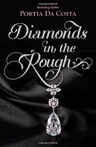 Diamonds in the Rough