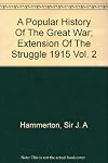 A Popular History of the Great War, Volumes 1-6