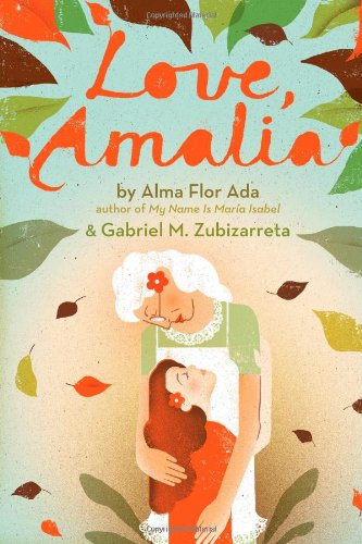 Love, Amalia by Alma Flor Ada