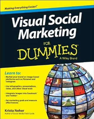 Visual Social Marketing For Dummies