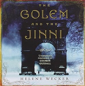 The Golem and the Jinni: Library Edition