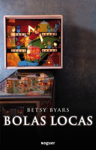 Bolas locas by Betsy Cromer Byars
