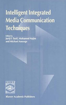 Intelligent Integrated Media Communication Techniques: COST 254 & COST 276