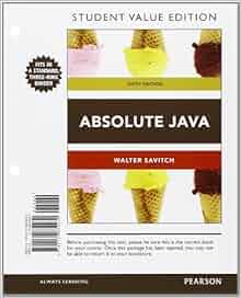 Absolute Java, Student Value Edition (5th Edition): Walter Savitch ...