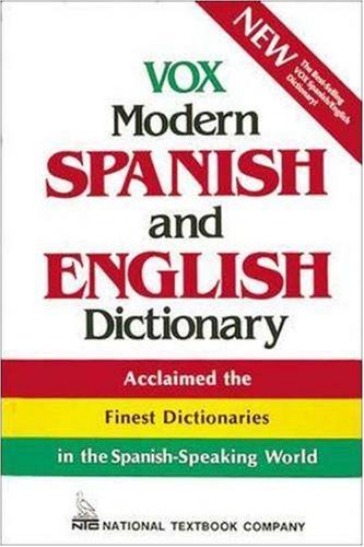 Vox Modern Spanish and English Dictionary by Vox