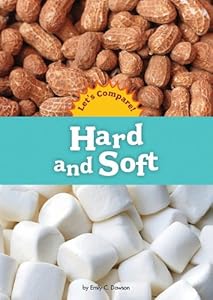 Hard and Soft (Amicus Readers: Let's Compare (Level A))