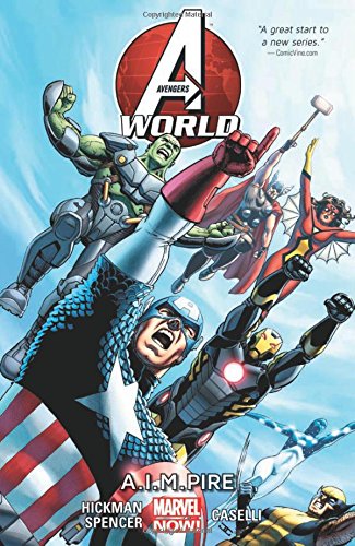 Avengers World Volume 1: A.I.M.PIRE by Jonathan Hickman