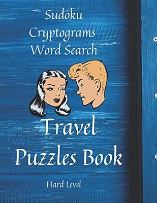 Travel Puzzles Book: Large Print Activity Book for Adults, Puzzles Book For Adults, 152 Puzzles of Sudoku, Word Search and Cryptograms, Plane ... Large Print 8,5x11 inches, Matte Cover